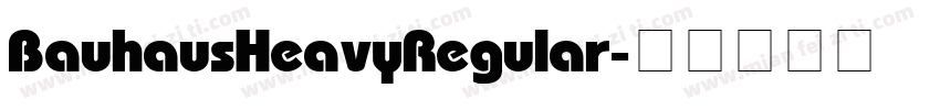 Bauhaus Heavy Regular字体转换